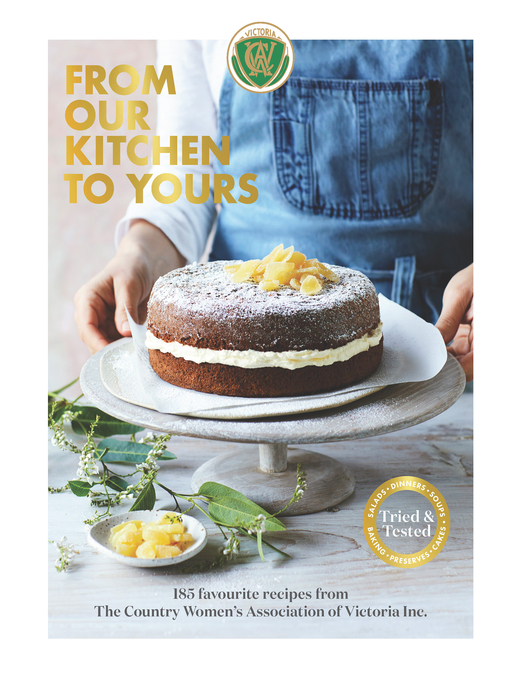 Title details for From Our Kitchen to Yours by The Country Women's Association of Victoria Inc. - Wait list